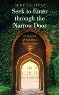 Cover: Seek to Enter through the Narrow Door - Gatekeeper Press