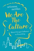 Cover: We Are the Culture - Chicago Review Press