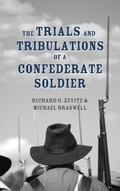 Cover: The Trials and Tribulations of a Confederate Soldier - Resource Publications (CA)
