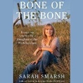 Cover: Bone of the Bone - SIMON & SCHUSTER AUDIO