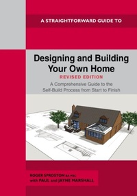 Enlarge image Cover: Designing and Building Your Own Home - Revised Edition 2024 - Straightforward Publishing