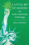 Cover: A Little Bit of Heaven: An Irish American Anthology - The Mercier Press