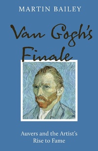 Enlarge image Cover: Van Gogh's Finale - Frances Lincoln