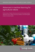 Cover: Advances in machine learning for agricultural robots - Burleigh Dodds Science Publishing