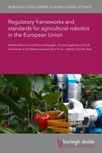 Abbildung von: Regulatory frameworks and standards for agricultural robotics in the European Union - Burleigh Dodds Science Publishing