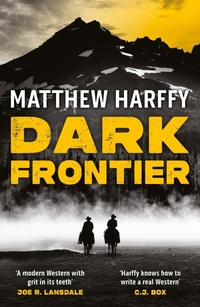 Abbildung von: Dark Frontier - Head of Zeus -- an Aries Book