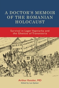 Abbildung von: A Doctor's Memoir of the Romanian Holocaust - De Gruyter