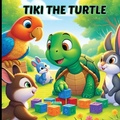 Cover: Tiki the Turtle - Newbee Publication