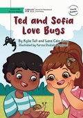 Cover: Ted and Sofia Love Bugs - Library for All