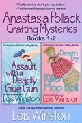 Cover: Anastasia Pollack Crafting Mysteries, Books 1-2 (Anastasia Pollack Crafting Mysteries Boxed Sets, #1) - Lois Winston