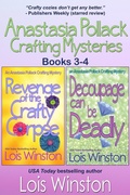 Cover: Anastasia Pollack Crafting Mysteries, Books 3-4 (Anastasia Pollack Crafting Mysteries Boxed Sets, #2) - Lois Winston