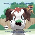 Cover: La Cola De Max, El Perro Sin Sentido - Words to Ponder Publishing Company, LLC