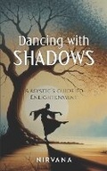 Cover: Dancing with Shadows - Nirvana Foundation