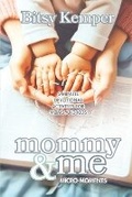Cover: Mommy & Me Micro Moments - Bold Vision Books LLC