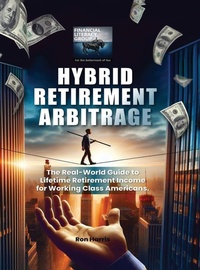 Enlarge image Cover: Hybrid Retirement Arbitrage - USA Book Writers