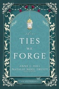 Cover: These Ties We Forge - Twenty Hills Publishing