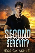 Cover: Second Chance Serenity (Coastal Hope, #3) - B.A.D. Publishing, LLC