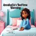 Cover: Annabella's Bedtime Blessing - Chosenbutterfly Publishing