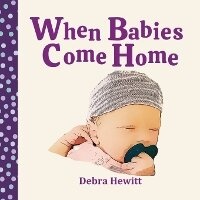 Abbildung von: When Babies Come Home - Shadow River Books