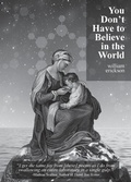 Cover: You Don't Have to Believe in the World - April Gloaming Publishing