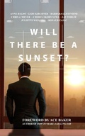 Cover: Will There Be a Sunset? - Chicken House Press