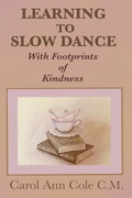 Cover: Learning to Slow Dance with Footprints of Kindness - Moose House Publications