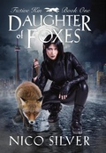 Cover: Daughter of Foxes - White Raven Press