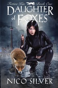 Cover: Daughter of Foxes - White Raven Press