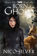 Cover: Born of Ghosts - White Raven Press