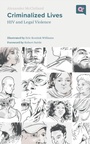 Cover: Criminalized Lives - Rutgers University Press