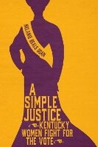 Abbildung von: A Simple Justice - The University Press of Kentucky