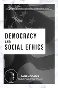 Cover: Democracy and Social Ethics - Alicia Editions
