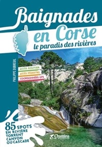 Abbildung von: Corse baignades - le paradis des rivieres - Chamina edition