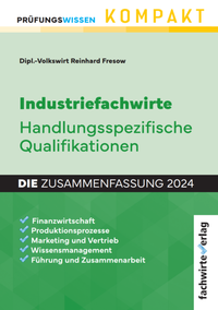 Abbildung von: Industriefachwirte: Die Zusammenfassung - Fachwirteverlag