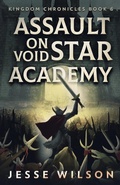 Cover: Assault On Void Star Academy - Next Chapter