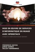 Cover: Mise En Oeuvre de Services d'Informatique En Nuage Avec Openstack - Editions Notre Savoir