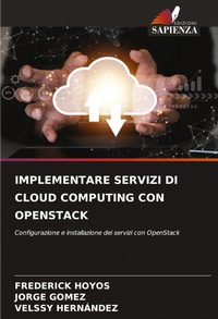 Enlarge image Cover: Implementare Servizi Di Cloud Computing Con Openstack - Edizioni Sapienza