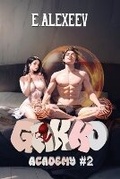 Cover: Gakko Academy (Book 2) - Magic Dome Books