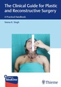 Cover: The Clinical Guide for Plastic and Reconstructive Surgery - Thieme