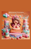 Cover: Whimsical Triumphs - Libresco Feeds Private Limited