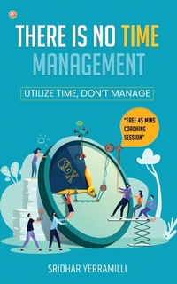 Abbildung von: There is no Time Management - WissenPress