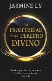 Abbildung von: La Prosperidad Es Un Derecho Divino - Tran Ly Thi Tinh