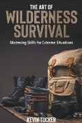 Cover: The Art of Wilderness Survival - Ezekiel Nwankwo