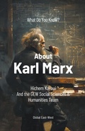 Cover: What Do You Know About Karl Marx? - Global East-West Ltd