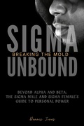 Cover: SIgma Unbound: Breaking the Mold - Sigma Synthesis