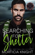 Cover: Searching for Shelter (Sin City Uniforms, #6) - Knight Ever After Publishing LLC