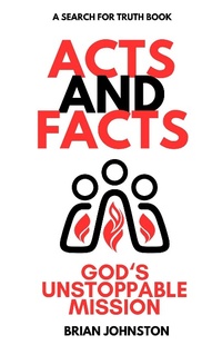 Abbildung von: Acts and Facts: God's Unstoppable Mission (Search For Truth Bible Series) - Hayes Press