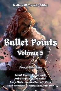 Enlarge image Cover: Bullet Points 5 - Nathan W. Toronto