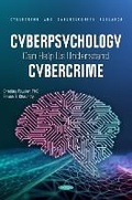 Cover: Cyberpsychology Can Help Us Understand Cybercrime - Nova Science Publishers Inc