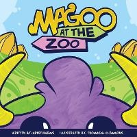 Enlarge image Cover: Magoo At The Zoo - Kristi Harms